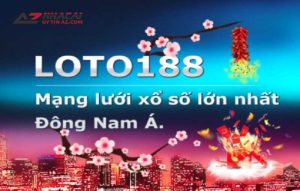 Loto188 - Nhà cái xổ số 1 ăn 99 cao nhất thị trường Đông Nam Á