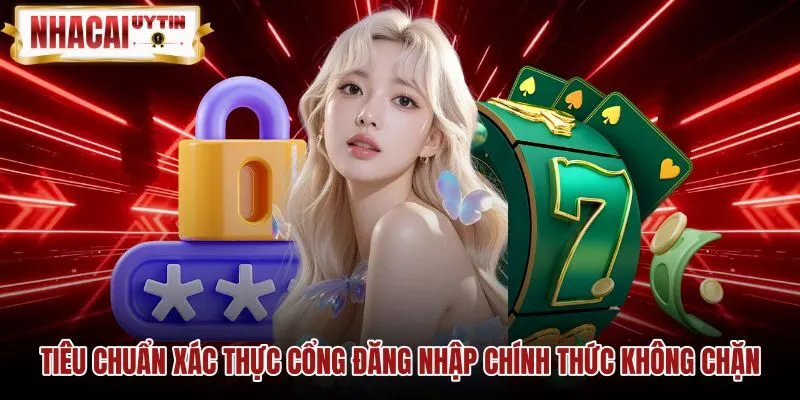 tieu-chuan-xac-thuc-cong-dang-nhap-chinh-thuc-khong-chan Chủ động nhận biết liên kết Đăng Nhập chính thống và ghi nhớ các bước xử lý lỗi cơ bản sẽ giúp bạn luôn làm chủ tài khoản cá nhân. Mỗi khi gặp trở ngại, hãy nhắn tin cho chúng tôi qua kênh hỗ trợ để được giải quyết nhanh gọn.